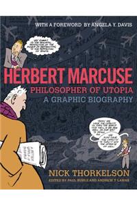 Herbert Marcuse, Philosopher of Utopia