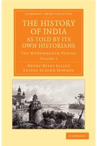 History of India, as Told by Its Own Historians