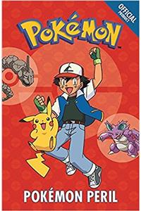 The Official Pokemon Fiction: Pokemon Peril