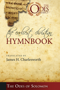 Earliest Christian Hymnbook