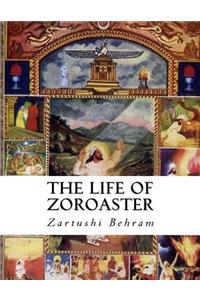 Life of Zoroaster