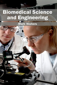 Biomedical Science and Engineering