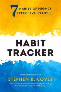 7 Habits of Highly Effective People: Habit Tracker