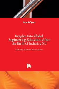 Insights Into Global Engineering Education After the Birth of Industry 5.0