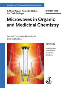 Microwaves in Organic and Medicinal Chemistry