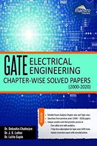 Wiley's GATE Electrical Engineering Chapter-Wise Solved Papers (2000 - 2020)