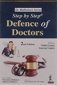 Step By Step Defence Of Doctors (Dr.Malhotra'S Series)
