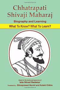 Chhatrapati Shivaji Maharaj: Biography and Learning