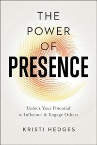 Power of Presence