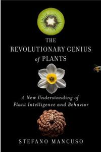 Revolutionary Genius of Plants