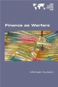 Finance as Warfare