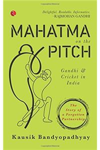 Mahatma On the Pitch