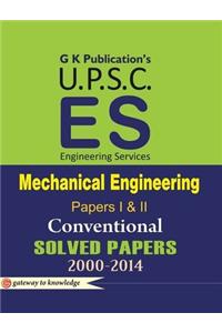 Upsc Es - Mechanical Engineering Conventional (Papers 1 & 2) : Solved Papers 2000 - 2014