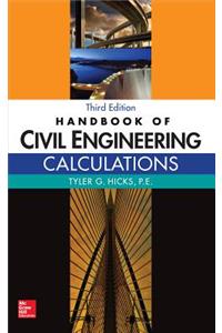 Handbook of Civil Engineering Calculations, Third Edition