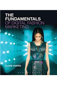 Fundamentals of Digital Fashion Marketing