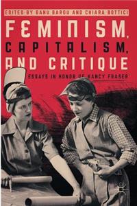 Feminism, Capitalism, and Critique