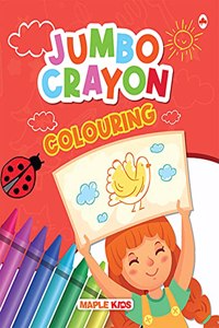 Jumbo Colouring Book - Crayon Colouring for children