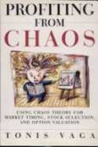 Profiting From Chaos: Using Chaos Theory for Market Timing, Stock Selection and Option Valuation