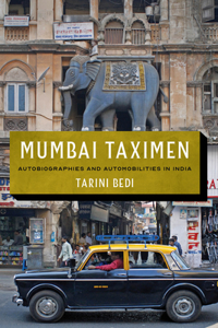 Mumbai Taximen: Autobiographies and Automobilities in India