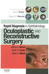 Rapid Diagnosis in Ophthalmology Series: Oculoplastic and Reconstructive Surgery