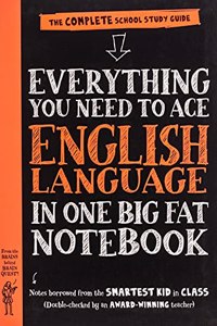Everything You Need to Ace English Language in One Big Fat Notebook, 1st Edition (UK Edition)