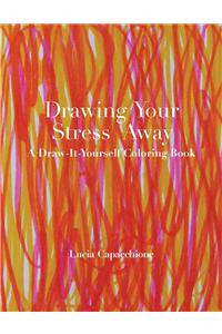 Drawing Your Stress Away