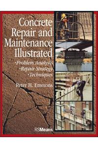 Concrete Repair and Maintenance Illustrated