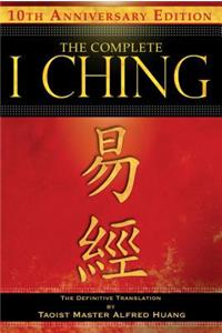 Complete I Ching -- 10th Anniversary Edition