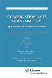 Conservation Laws and Symmetry: Applications to Economics and Finance