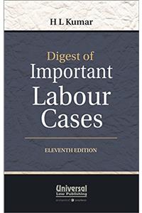 Digest of Important Labour Cases