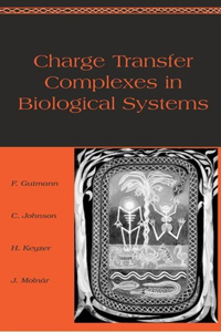 Charge Transfer Complexes in Biological Systems
