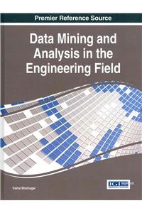 Data Mining and Analysis in the Engineering Field