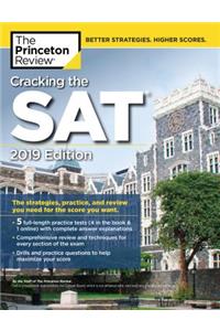 Cracking the SAT with 5 Practice Tests, 2019 Edition: The Strategies, Practice, and Review You Need for the Score You Want