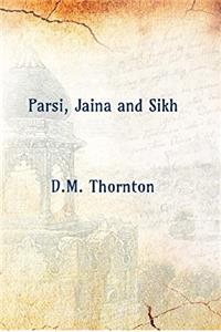 Parsi, Jaina And Sikh