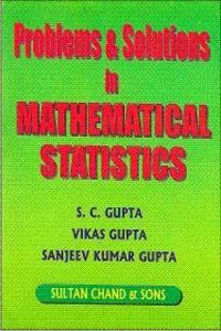 Problems and Solutions in Mathematical Statistics