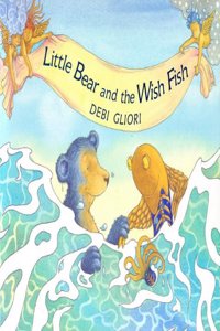 Little Bear and the Wish Fish