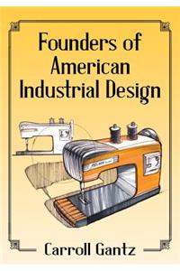 Founders of American Industrial Design