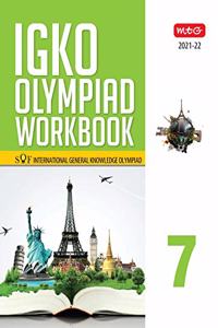 international General Knowledge Olympiad (IGKO) Workbook -Class 7