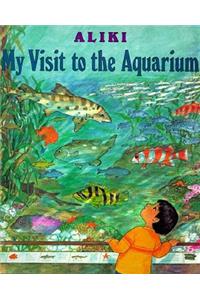 My Visit to the Aquarium