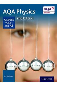 AQA Physics: A Level Year 1 and AS