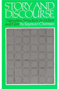 Story and Discourse: Narrative Structure in Fiction and Film