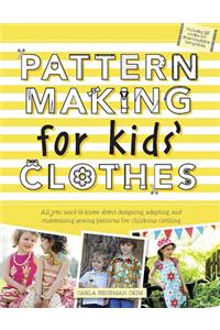 Pattern Making for Kids' Clothes