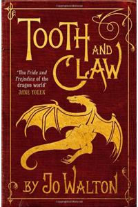 Tooth and Claw
