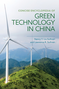 Concise Encyclopedia of Green Technology in China