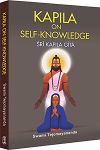 Kapila on Self-Knowledge - Sri Kapila Gita