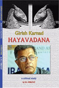 Hayavadana A Critical Study Girish Karnad