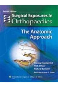 Surgical Exposures In Orthopaedics, 4/E
