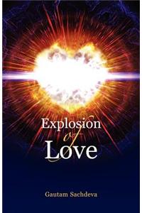 Explosion Of Love