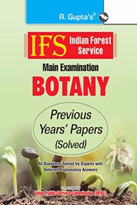IFS: Main Exam (Botany) Previous Years' Papers (Solved)