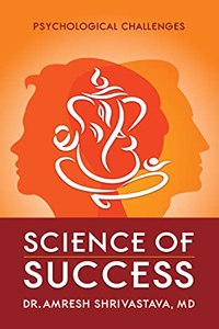 Science of Success - Psychological Challenges